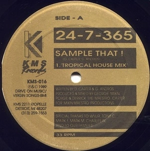 24-7-365 / SAMPLE THAT!