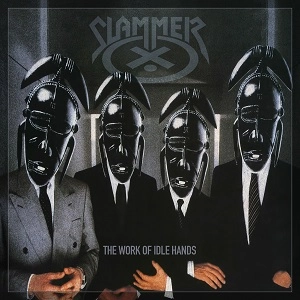 SLAMMER (from UK) / スラマー / WORK OF IDLE HANDS