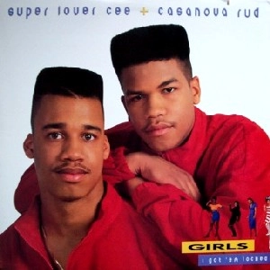 SUPER LOVER CEE & CASANOVA RUD / GIRLS I GOT 'EM LOCKED