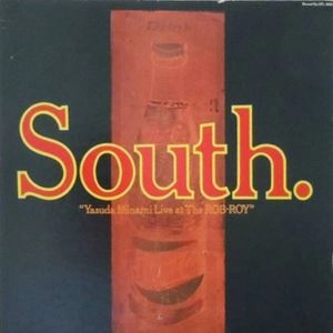 MINAMI YASUDA / 安田南 / サウス / SOUTH.