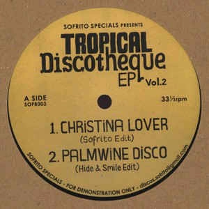 SOFRITO SPECIALS / TROPICAL DISCOTHEQUE VOL.2