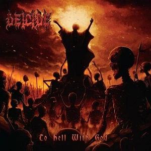 DEICIDE / ディーサイド / TO HELL WITH GOD