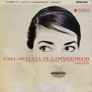 MARIA CALLAS / マリア・カラス / DONIZETTI:LUCIA DI LAMMERMOOR
