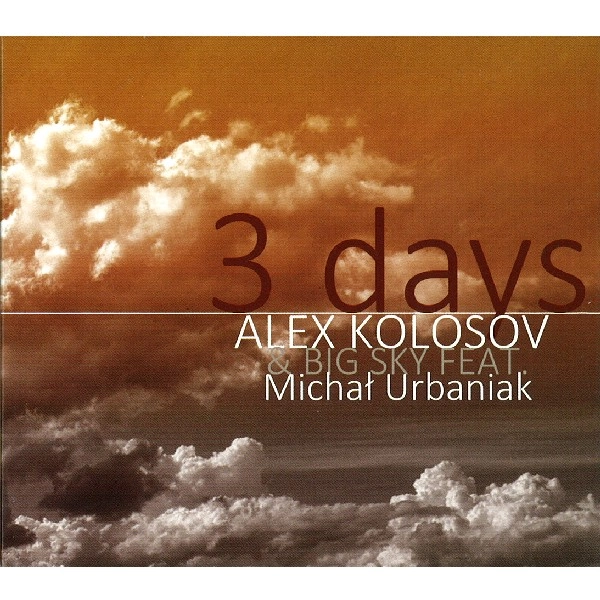 ALEX KOLOSOV / 3 DAYS
