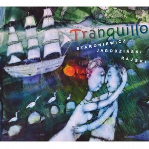 WOJCIECH STARONIEWICZ / ヴォイチェフ・スタロニェヴィチ / TRANQUILLO