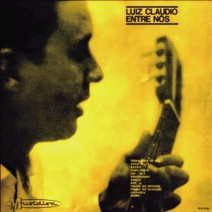 LUIZ CLAUDIO / エントレ・ノス / ENTRE NOS