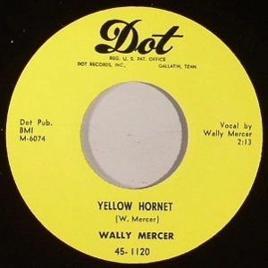 WALLY MERCER / ROCK AROUND THE CLOCK + GREEN HORNET