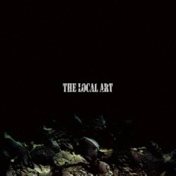 LOCAL ART / ローカルアート / 人間失格