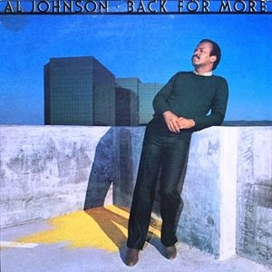 AL JOHNSON / アル・ジョンソン / BACK FOR MORE