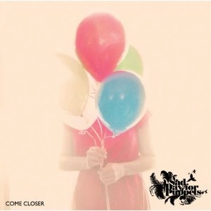 SAD DAY FOR PUPPETS / サッド・デイ・フォー・パペッツ / カムクローサー / COME CLOSER