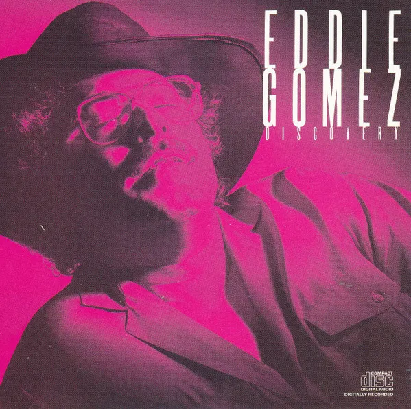 EDDIE GOMEZ / エディ・ゴメス / DISCOVERY