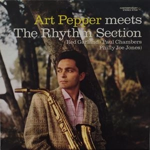 ART PEPPER / アート・ペッパー / アート･ペッパー･ミーツ･ザ･リズム･セクション