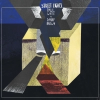 PAUL WHITE / STREET LIGHTS / STREET LIGHTS 