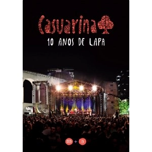CASUARINA / カズアリーナ / 10 ANOS DE LAPA(DVD+CD)