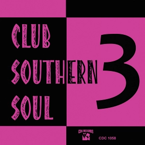 V.A. (CLUB SOUTHERN SOUL) / CLUB SOUTHERN SOUL 3