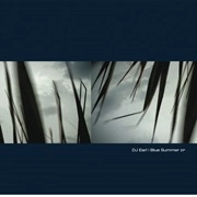 DJ EARL / Blue Summer EP