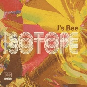 J's Bee / Isotope