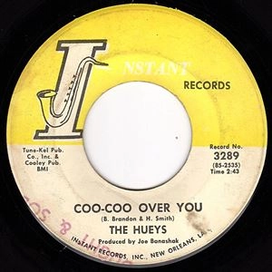 HUEYS / COO-COO OVER YOU / YOU AIN'T NO HIPPIE / COO-COO OVER YOU / YOU AINT NO HIPPIE