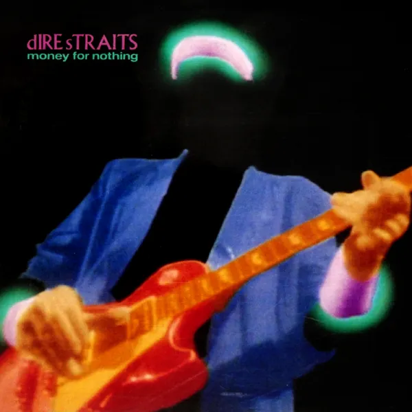 DIRE STRAITS / ダイアー・ストレイツ / マネー･フォー･ナッシング