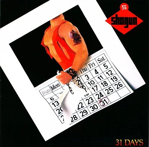 SHOGUN (HARD ROCK) / 31 DAYS