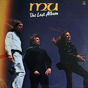MU (PSYCHE) / LAST ALBUM