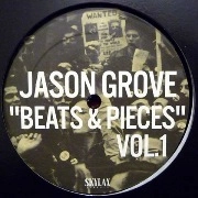 JASON GROVE / BEATS & PIECES VOL.1