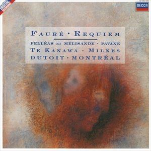 CHARLES DUTOIT / シャルル・デュトワ / FAURE: REQUIEM