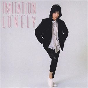 TOMOKO ARAN / 亜蘭知子 / イミテーション･ロンリー
