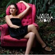 MARIANA AYDAR / マリアーナ・アイダール / KAVITA 1