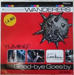 YUMI MATSUTOYA / 松任谷由実 / WANDERERS L.A.MIX