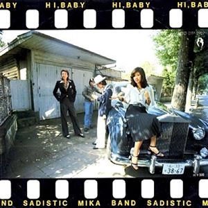 SADISTIC MIKA BAND / サディスティック・ミカ・バンド / HI, BABY