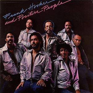 FRANK HOOKER & POSITIVE PEOPLE / FRANK HOOKER AND POSITIVE PEOPLE