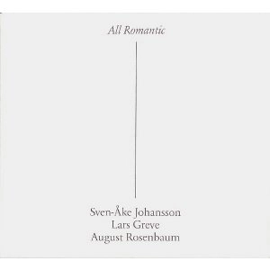 SVEN-AKE JOHANSSON / スヴェン=アケ・ヨハンソン / ALL ROMANTIC