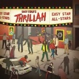 EASY STAR ALL-STARS / イージー・スター・オール・スターズ / EASY STAR'S THRILLAH