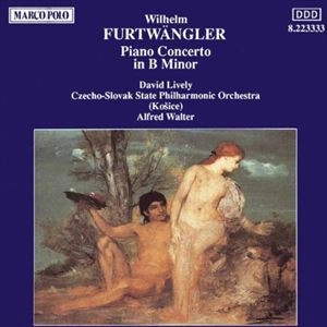 DAVID LIVELY / デイヴィッド・ライヴリー / FURTWANGLER: PIANO CONCERTO IN B MINOR