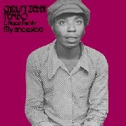 CHRISSY ZEBBY TEMBO & NGOZI FAMILY / クリッシー・ゼビイ・テンボ&ンゴジ・ファミリー / MY ANCESTORS