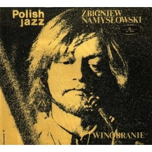ZBIGNIEW NAMYSLOWSKI / ズビグニエフ・ナミスロフスキ / WINOBRANIE