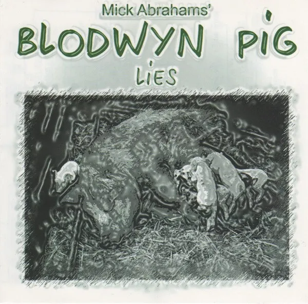 MICK ABRAHAMS / ミック・エイブラハムズ / BLODWYN PIG
