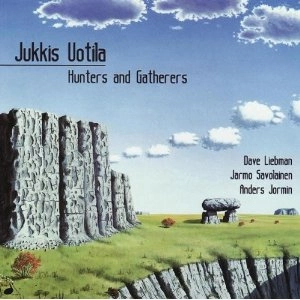 JUKKIS UOTILA / ユッキス・ウオティーラ / HUNTERS AND GATHERER