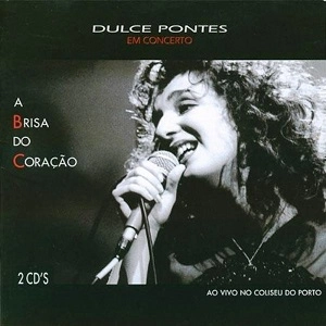 DULCE PONTES / ドゥルス・ポンテス / ア･ブリーザ･ド･コラサン -心のそよ風- / A BRISA DO CORACAO