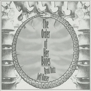 JEFF KAISER / ORDER OF HER BONES
