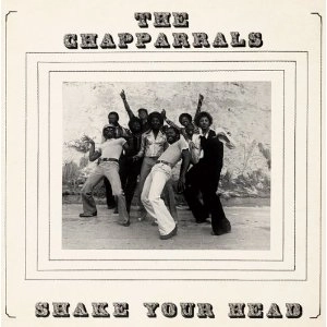 CHAPPARRALS / シャパラルズ / シェイク･ユア･ヘッド（紙ジャケット） / SHAKE YOUR HEAD