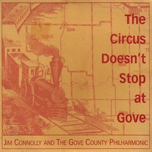 JIM CONNOLLY / CIRCUS DOESN'T STOP AT GOVE
