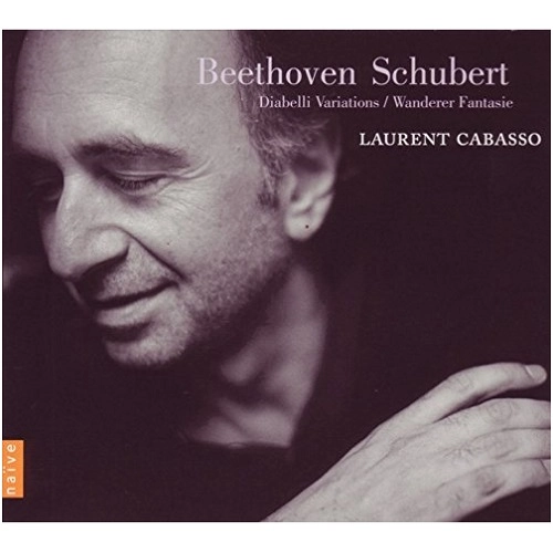 LAURENT CABASSO / ローラン・カバッソ / "BEETHOVEN: DIABELLI VARIATIONS / SCHUBERT: WANDERER FANTSY, DIABELLI VARIATIONS"