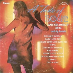 ANNEBELLE / A TASTE OF SOUL - SONGS MADE FAMOUS BY ARETHA
