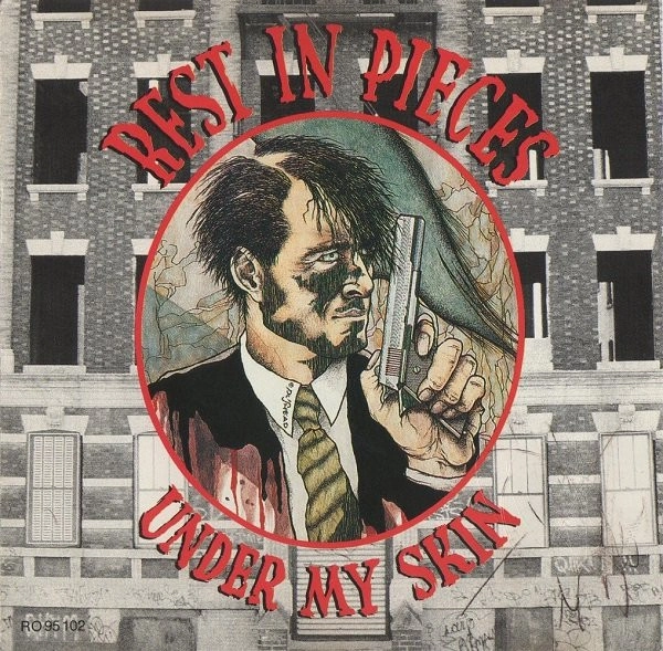 REST IN PIECES / UNDER MY SKIN