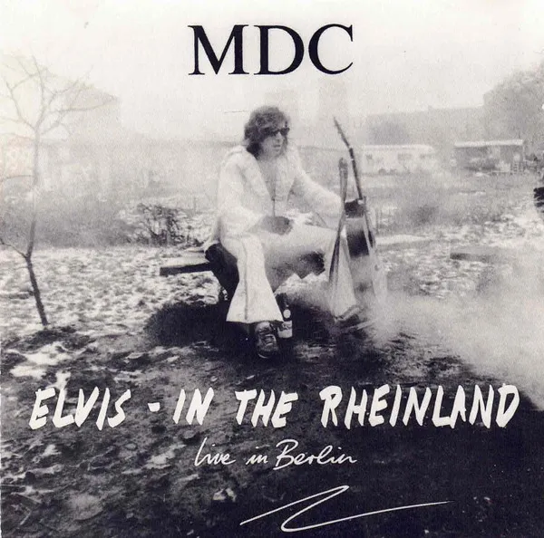 MDC / ELVIS IN RHEINLAND