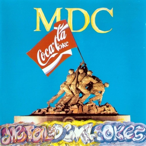 M.D.C. / METAL DEVIL COKES