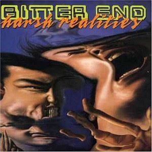 BITTER END / ビターエンド / HARSH REALITIES