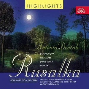 VACLAV NEUMANN / ヴァーツラフ・ノイマン / DVORAK:RUSALKA(HIGHLIGHTS)